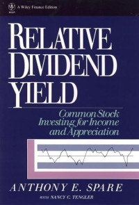 Image of RELATIVE DIVIDEND YIELD: COMMON STOCK INVESTING FOR INCOME AND APPRECIATION
