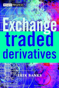 EXCHANGE TRADED DERIVATIVES