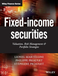 FIXED-INCOME SECURITIES: VALUATION, RISK MANAGEMENT AND PORTFOLIO STRATEGY