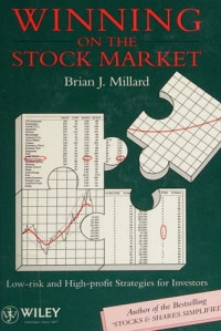 WINNING ON THE STOCK MARKET: LOW-RISK AND HIGH-PROFIT STRATEGIES FOR INVESTORS