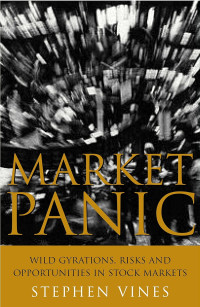 MARKET PANIC: WILD GYRATIONS, RISKS AND OPPORTUNITIES IN STOCK MARKETS