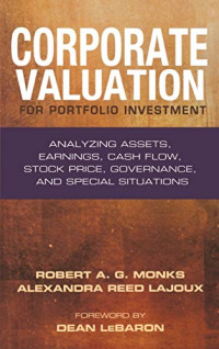 CORPORATE VALUATION FOR PORTFOLIO INVESTMENT: ANALYSZING ASSETS, EARNINGS, CASH FLOW, STOCK PRICE, GOVERNANCE, AND SPECIAL SITUATIONS