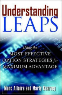 UNDERSTANDING LEAPS: USING THE MOST EFFECTIVE OPTION STRATEGIES FOR MAXIMUM ADVANTAGE