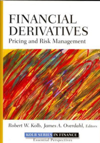 FINANCIAL DERIVATIVES: PRICING AND RISK MANAGEMENT