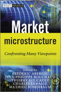 MARKET MICROSTRUCTURE: CONFRONTING MANY VIEWPOINTS