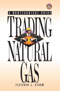 Image of TRADING NATURAL GAS: CASH, FUTURES, OPTION AND SWAPS