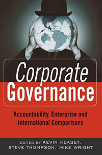 CORPORATE GOVERNANCE: ACCOUNTABILITY, ENTERPRISE AND INTERNATIONAL COMPARISONS