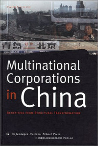 MULTINATIONAL CORPORATIONS IN CHINA: BENEFITING FROM STRUCTURAL TRANSFORMATION