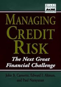 Managing Credit Risk: The Next Great Financial Challenge