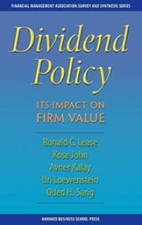 DIVIDEND POLICY: ITS IMPACT ON FIRM VALUE