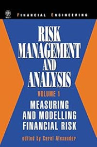Image of RISK MANAGEMENT AND ANALYSIS, VOLUME 1: MEASURING AND MODELLING FINANCIAL RISK
