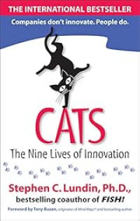 CATS: THE NINE LIVES OF INNOVATION