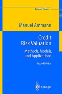 CREDIT RISK VALUATION : METHODS, MODELS, AND APPLICATIONS