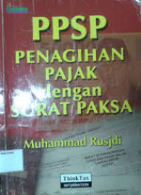 PPSP PENAGIHAN PAJAK DENGAN SURAT PAKSA