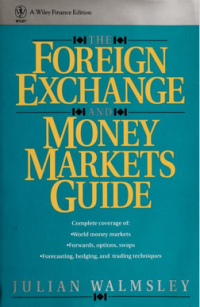 THE FOREIGN EXCHANGE AND MONEY GUIDE