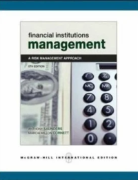 FINANCIAL INSTITUTIONS MANAGEMENT: A RISK MANAGEMENT APPROACH