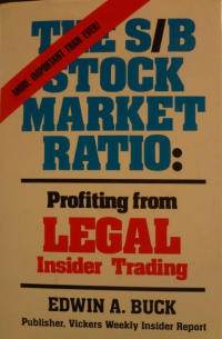 THE S/B STOCK MARKET RATIO: PROFITING FROM LEGAL INSIDER TRADING