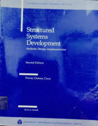 STRUCTURED SYSTEMS DEVELOPMENT: ANALYSIS, DESIGN, IMPLEMENTATION: INTERNATIONAL STUDENT EDITION