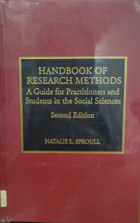HANDBOOK OF RESEARCH METHODS: A GUIDE FOR PRACTICITIONERS AND STUDENT IN THE SOCIAL SCIENCES