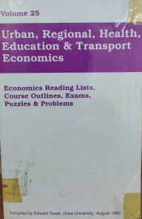 URBAN, REGIONAL, HEALTH, EDUCATION & TRANSPORT ECONOMICS: VOLUME 25