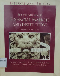 FOUNDATIONS OF FINANCIAL MARKETS AND INSTITUTIONS: INTERNATIONAL EDITION