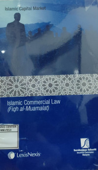 ISLAMIC COMMERCIAL LAW (FIQH AL-MUAMALAT)