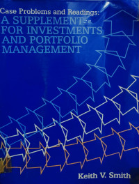 Image of CASE PROBLEM AND READINGS: A SUPPLEMENT FOR INVESTMENTS AND PORTFOLIO MANAGEMENT