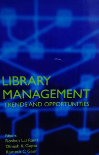 Image of LIBRARY MANAGEMENT: TRENDS AND OPPORTUNITIES