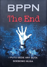 BPPN: The End