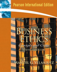 BUSINESS ETHICS: CONCEPTS AND CASES: INTERNATIONAL EDITION