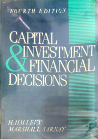 CAPITAL INVESTMENT AND FINANCIAL DECISIONS