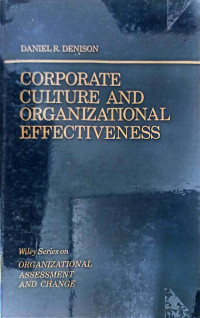 CORPORATE CULTURE AND ORGANIZATIONAL EFFECTIVENESS
