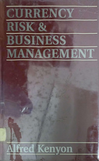 Image of CURRENCY RISK AND BUSINESS MANAGEMENT