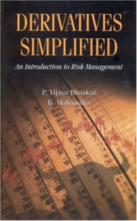 DERIVATIVES SIMPLIFIED: AN INTRODUCTION TO RISK MANAGEMENT