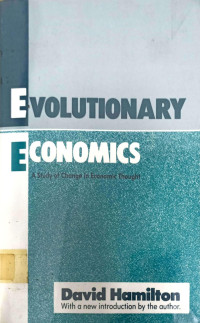 Image of EVOLUTIONARY ECONOMICS: A STUDY OF CHANGE IN ECONOMIC THOUGHT