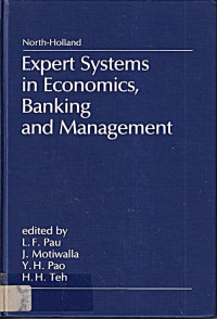 EXPERT SYSTEMS IN ECONOMICS, BANKING AND MANAGEMENT