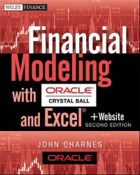 FINANCIAL MODELING WITH CRYSTAL BALL AND EXCEL