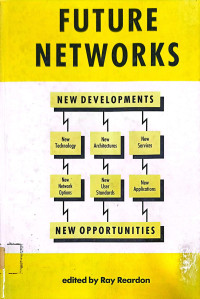 Image of FUTURE NETWORKS: NEW DEVELOPMENTS, NEW OPPORTUNITIES