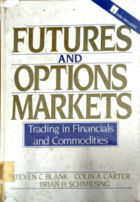FUTURES AND OPTIONS MARKETS: TRADING IN COMMODITIES AND FINANCIALS