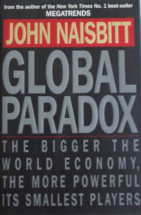 GLOBAL PARADOX: THE BIGGER THE WORLD ECONOMY, THE MORE POWERFUL ITS SMALLEST PRAYERS
