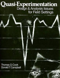QUASI-EXPERIMENTATION DESIGN & ANALYSIS ISSUES FOR FIELD SETTINGS