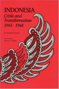INDONESIA: CRISIS AND TRANSFORMATION 1965-1968