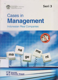 CASES IN MANAGEMENT: INDONESIAN REAL COMPANIES: SERI 3