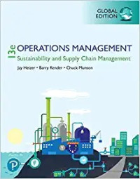 OPERATIONS MANAGEMENT: SUSTAINABILITY AND SUPPLY CHAIN MANAGEMENT