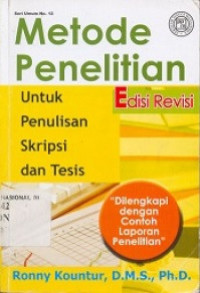 METODE PENELITIAN: UNTUK PENULISAN SKRIPSI DAN TESIS (EDISI REVISI)