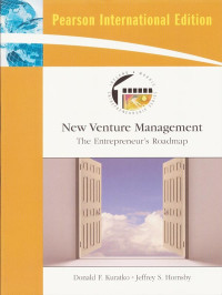 NEW VENTURE MANAGEMENT: THE ENTREPRENEUR'S ROADMAP