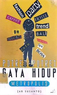 POTRET-POTRET GAYA HIDUP DAN CITRA METROPOLIS