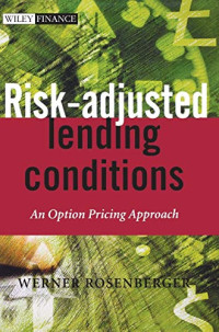 RISK-ADJUSTED LENDING CONDITIONS: AN OPTION PRICING APPROACH