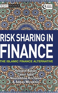 RISK SHARING IN FINANCE: THE ISLAMIC FINANCE ALTERNATIVE