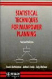 STATISTICAL TECHNIQUES FOR MANPOWER PLANNING